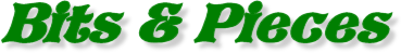Bits & Pieces